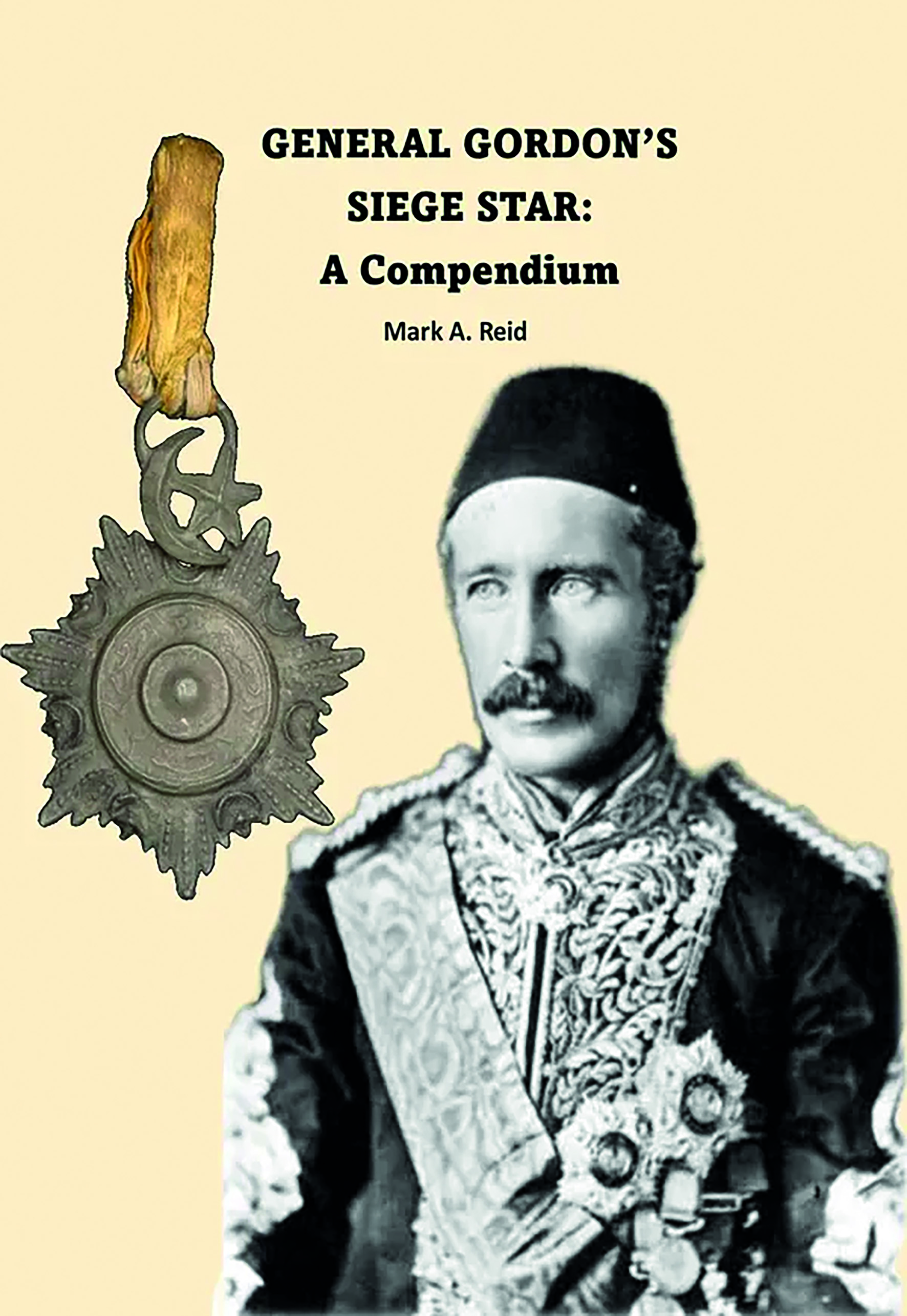 General Gordon's Siege Star: A Compendium in the Token Publishing Shop